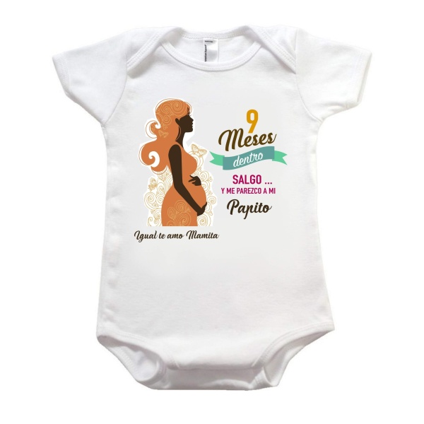 9 meses dentro salgo y me parezco a mi papito