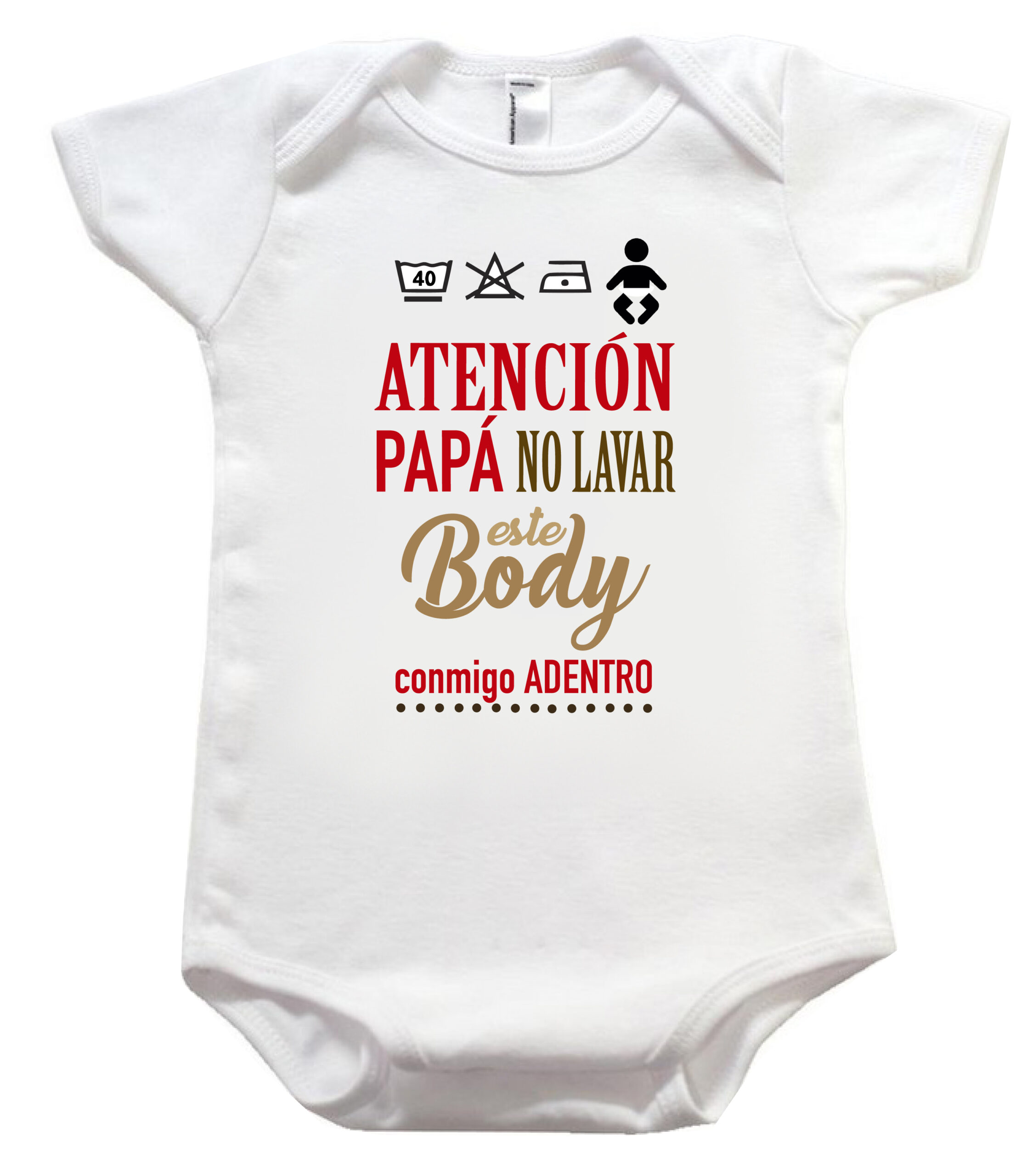 atención papá no lavar el body conmigo adentro